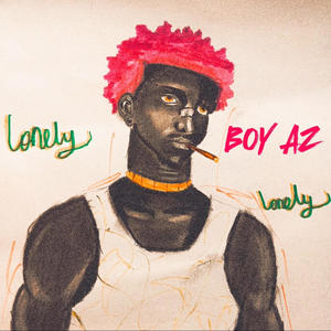 Lonely (Freestyle) [Explicit]