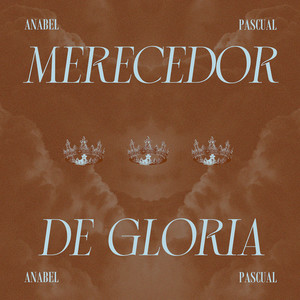 Merecedor De Gloria