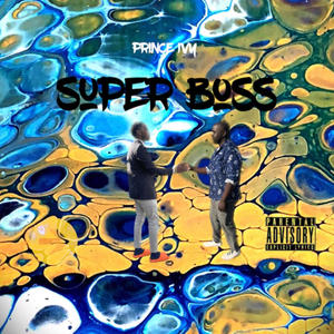 Super Boss (Explicit)