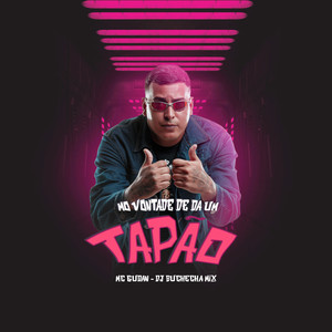 Mo Vontade de Dar um Tapão (Explicit)