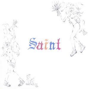 Saint (Explicit)