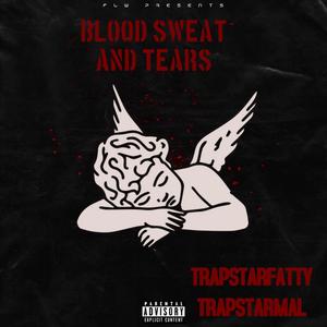 Blood Sweat And Tears (Explicit)