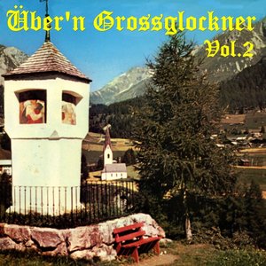 Über'n Grossglockner, Vol. 2