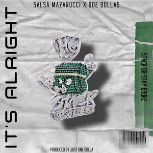 It's Alright (feat. Doe Dollas) (Explicit)