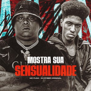 MOSTRA SUA SENSUALIDADE (Explicit)