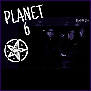 Planet 6 (Explicit)