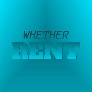 Whether Rent