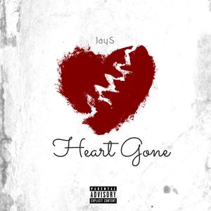 Heart Gone (Explicit)