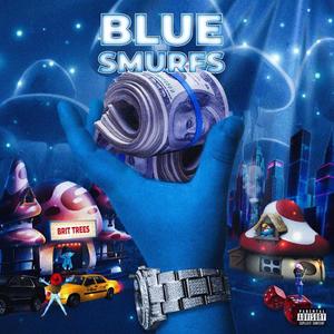 Blue Smurfs (Explicit)