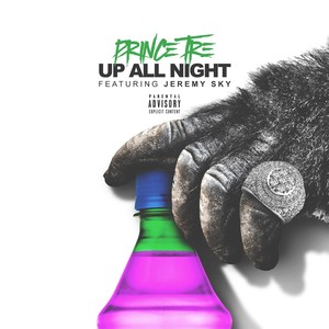 Up All Night(feat. Jeremy Sky) (Explicit)