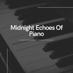 Midnight Echoes of Piano