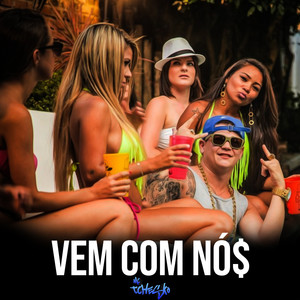 Vem Com Nós