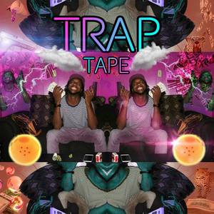 Trap Tape (Explicit)