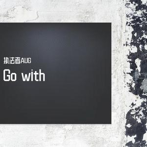 TJW-Go with (执法者AUG / Road.行路 remix)