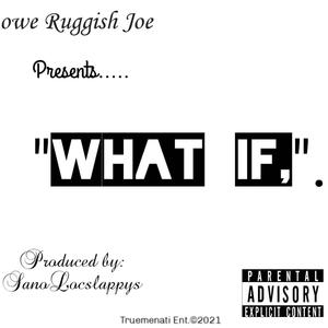 What If (Explicit)