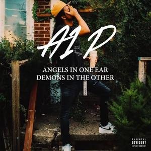 Angels In One Ear, Demons In The Other (Explicit)