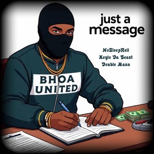 Just A Message (Explicit)