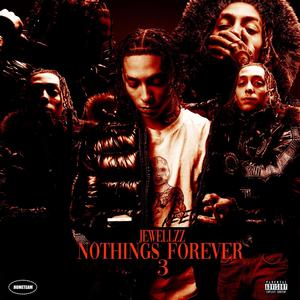 Nothings Forever 3 (Explicit)