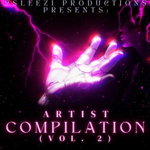 2Sleezi Productions Presents: Artist Compilation, Vol. 2 (Explicit)