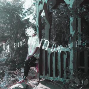 Da sind Demons in Mir (feat. Gluma) (Explicit)