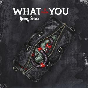 What It Made You (Explicit)