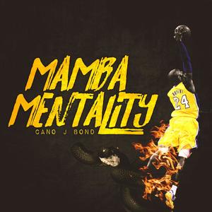 Mamba Mentality (Explicit)