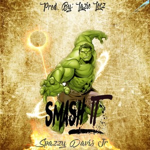Smash It (Explicit)