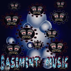 Basement music (Explicit)