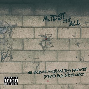 Midst of It All (Explicit)