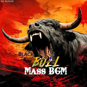 Black Bull (Mass Attitude BGM)