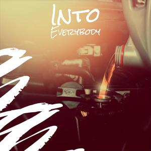Into Everybody