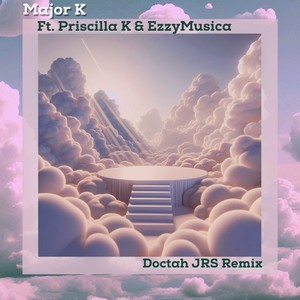 Heaven (Doctah JRS Remix)
