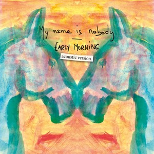 Early Morning (Acoustic Version)