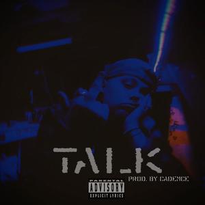 Talk (Explicit)