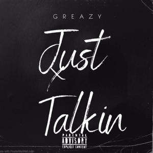 Just Talkin' (Explicit)