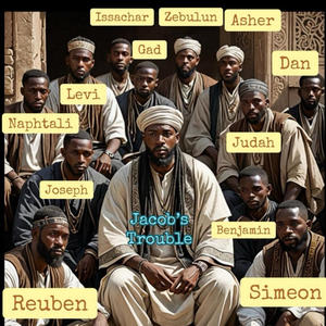 Jacob's Trouble (feat. BenYAHmin & YahuJay)