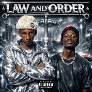 LAW AND ORDER (feat. Small Kidd)