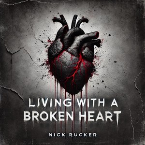 Living with a Broken Heart