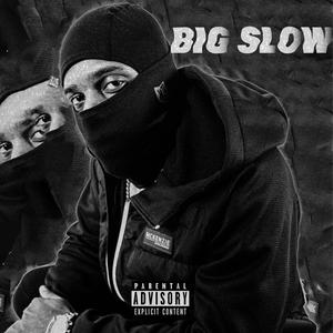 Big$low (Explicit)