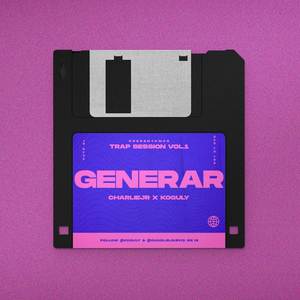 Generar (Trap Session #1) [Explicit]