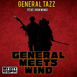 General Meets Wind (Explicit)