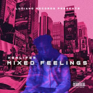 Mixed Feelings (Explicit)