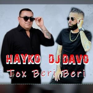 Tox Beri Beri (feat. Spitakci Hayko)