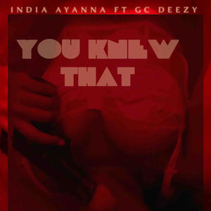 You Knew That (feat. GC Deezy) [Explicit]