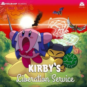 Signed, Sealed, Liberated(Kirby Super Star)