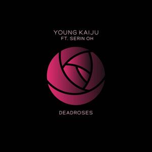 deadroses(feat. serin oh)