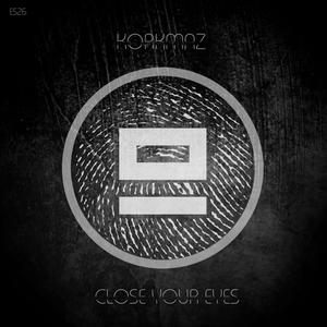 Close Your Eyes