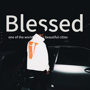 Blessed (Explicit)