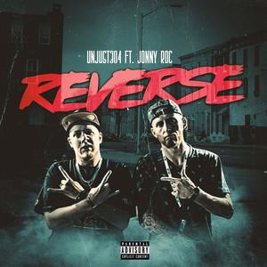 Reverse(feat. Jonny Roc) (Explicit)