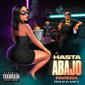 Hasta Abajo (Explicit)